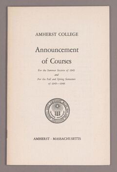 Thumbnail for Announcement of courses for the summer session of 1945 and for the fall and spring semesters of 1945-1946 - Image 1