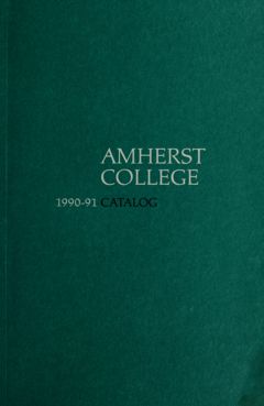Thumbnail for Amherst College Catalog 1990/1991 - Image 1