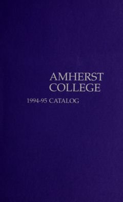 Thumbnail for Amherst College Catalog 1994/1995 - Image 1