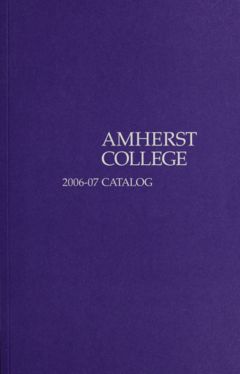 Thumbnail for Amherst College Catalog 2006/2007 - Image 1