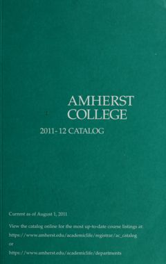 Thumbnail for Amherst College Catalog 2011/2012 - Image 1