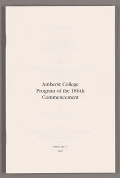 Thumbnail for Amherst College Commencement program, 2007 May 27 - Image 1