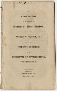 Thumbnail for A statement of the affairs of the Amherst Institution, on the fourth of October, 1824 - Image 1