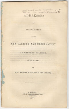 Thumbnail for Addresses at the dedication of the new cabinet and observatory of Amherst College, June 28, 1848 - Image 1