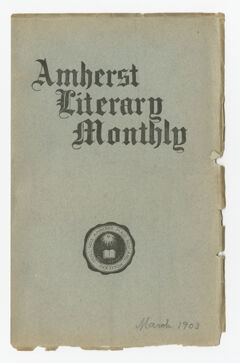 Thumbnail for Amherst literary monthly, 1903 March - Image 1
