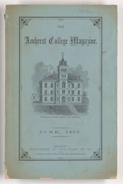Thumbnail for The Amherst College magazine, 1862 June - Image 1